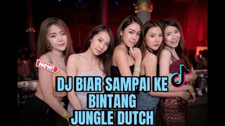 DJ TIADA GUNUNG YANG TERLALU TINGGI - BIAR SAMPAI KE BINTANG  JUNGLE  DUTCH 2024 ( JIMMI RCM )