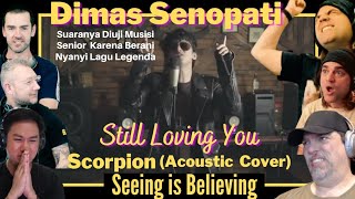 LUAR BIASA‼️SEMUA MEMUJI SUARA DIMAS SENOPATI‼️STILL LOVING YOU - SCORPION (ACOUSTIC COVER) REACTION