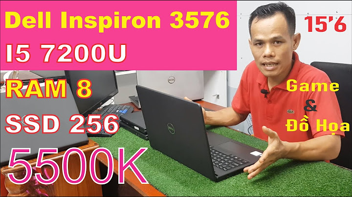Đánh giá laptop dell inspiron 3576 7015318 năm 2024