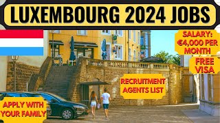 Luxembourg Country Work Visa 2024 | Unskilled Luxembourg Jobs | Moving to Europe | Dream Canada