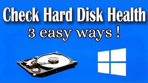 How to Check Hard Drive Health windows 10/11  — 3 Easy Ways