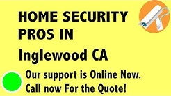 Best Home Security System Companies in Inglewood CA