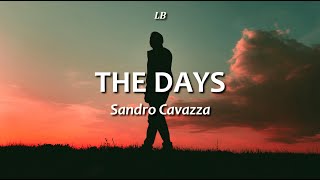 The Days by Sandro Cavazza | lyrics