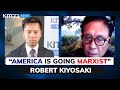 Robert Kiyosaki: America headed for totalitarianism, will flee country with gold (Pt. 1/2)