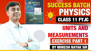 part 1 PHYSICS SUCCESS BATCH ! Units and Measurements Exercises Part -1
