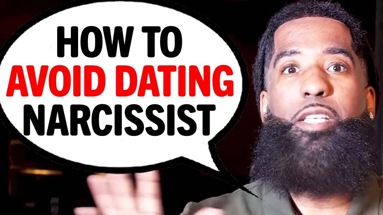 THIS Is How To Avoid Dating A NARCISSISTIC Man - YouTube