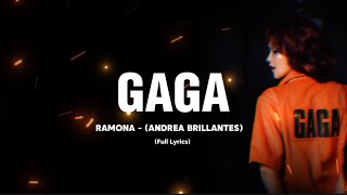 Gaga - Ramona Full Lyrics Andrea Brillantes