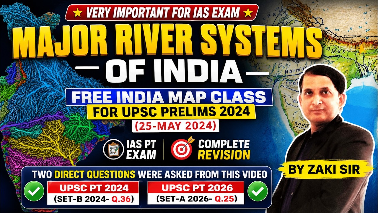 Free India Map Class for UPSC Prelims 2024 (25-May 2024)| IAS PT Exam ...