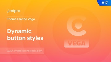 Dynamic Button Styles | Theme Clarico Vega V17