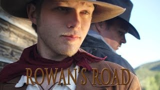 Rowan&#39;s Road: A Short Western