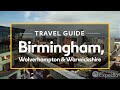 Birmingham, Wolverhampton and Warwickshire, UK Vacation Travel Guide | Expedia