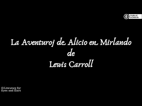 Aventuroj de Alicio en Mirlando by Lewis Carroll | Esperanto audiobook