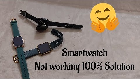 Smartwatch Not working| Smartwatch not Turning On Solution| Problem solved |🤗
