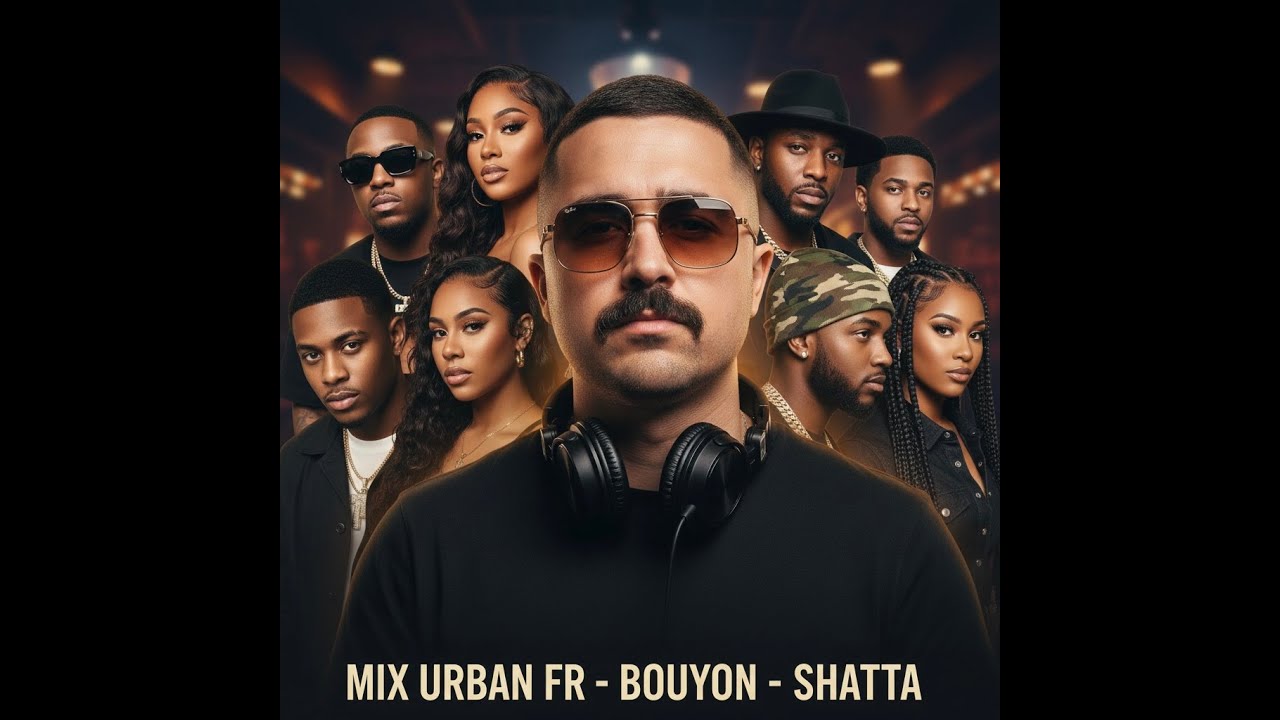 Mix 2026 Urban FR Afro - Bouyon - Shatta