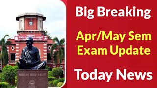 Anna University Apr/May 2024 End Semester Exam Today News | Anna University Latest News Today
