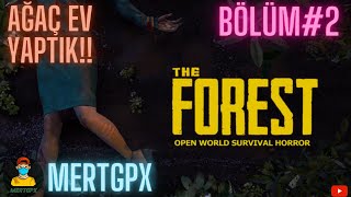 Ağaç Ev Yaptik The Forest 2 Bölüm