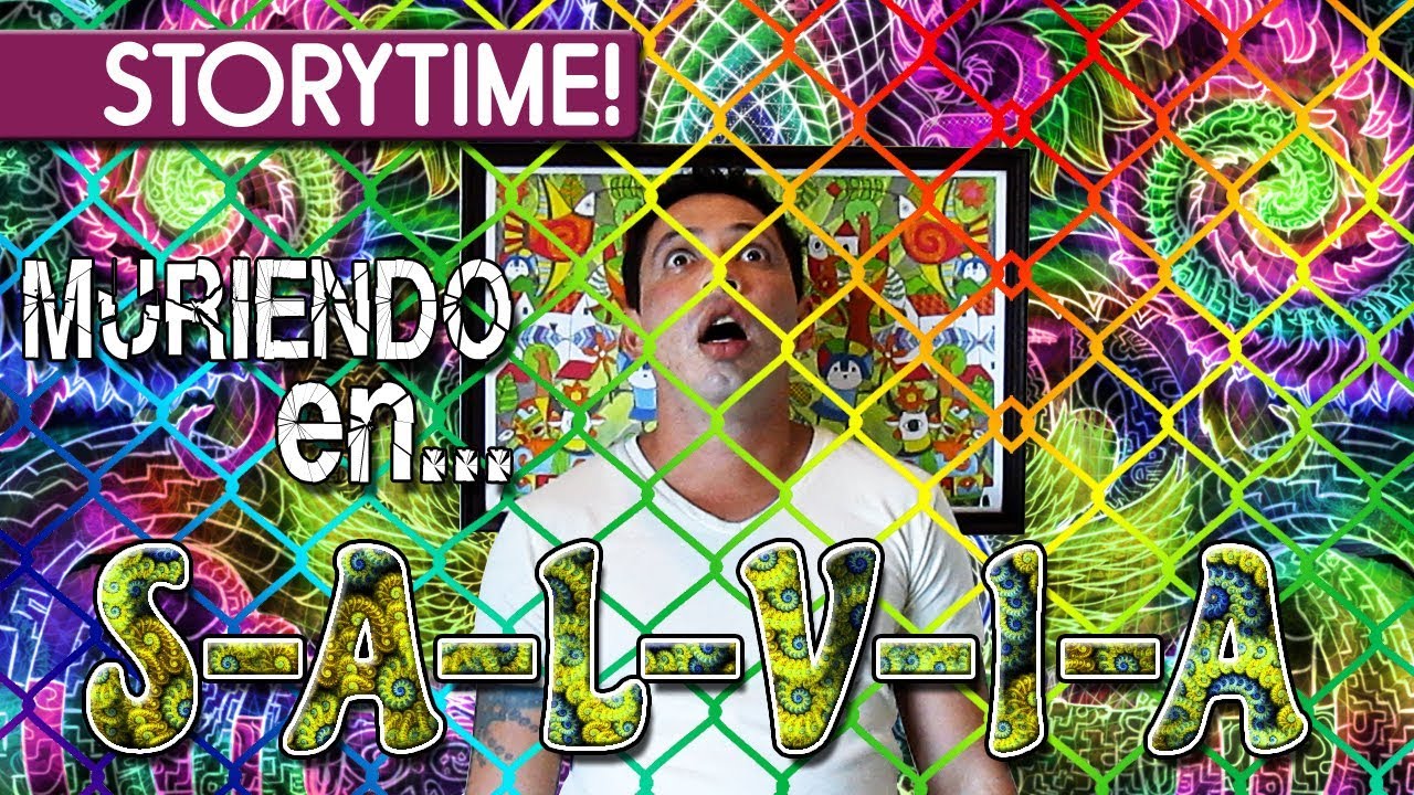 MURIENDO EN S-A-L-V-I-A -STORYTIME!!