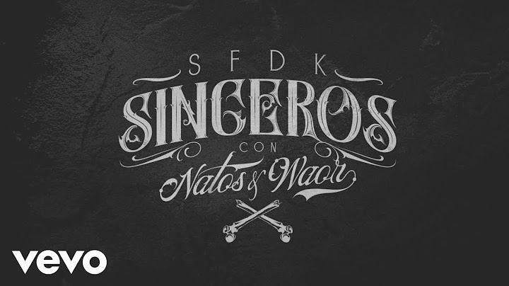 SFDK & Natos y Waor - Sin-Ceros