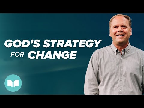 God's Strategy For Change | Ken Olson | LWCC