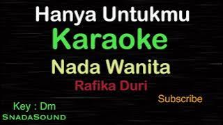 HANYA UNTUKMU-Lagu Nostalgia-Rafika Duri|KARAOKE NADA WANITA​⁠ -Female-Cewek-Perempuan@UcokkuYasir