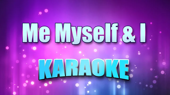 De La Soul - Me Myself & I (Karaoke & Lyrics)