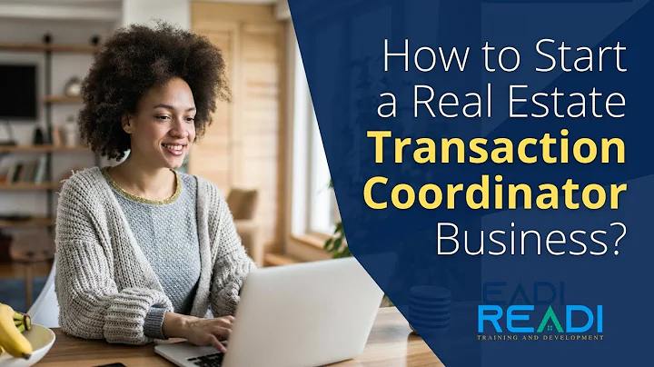 How to Start a Real Estate Transaction Coordinator...