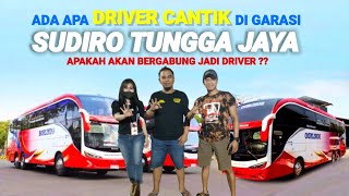 DRIVER CANTIK datang ke garasi bus balap SUDIRO TUNGGA JAYA