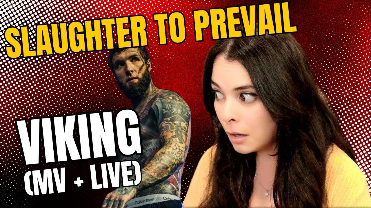 AbiGirl's 1st time listen & reaction to "Viking" by Slaughter to Prevail!