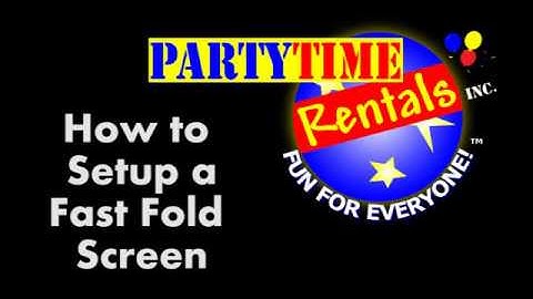 How to Setup a Fast Fold Screen