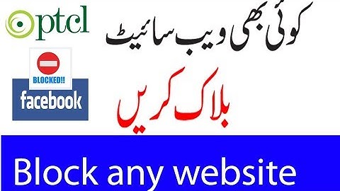 Block any Website From your PTCL Wifi Router | Block Facebook or Youtube in PTCL Router