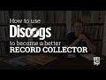 How to Use DISCOGS to Become a Better Record Collector | Talking About Records