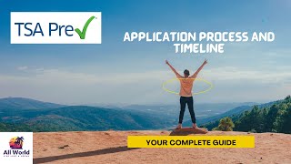 Complete Guide to TSA PreCheck Process | TSA Precheck Application Process- Timeline to Get Approval