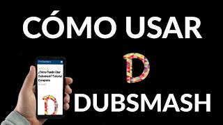 Cómo Usar Dubsmash screenshot 1