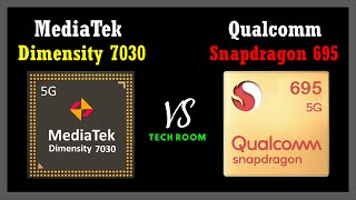 Snapdragon 695 VS Dimensity 7030 | Which is best⚡| Dimensity 7030 Vs Snapdragon 695