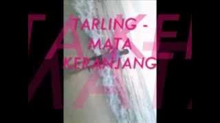 TARLING  MATA KERANJANG