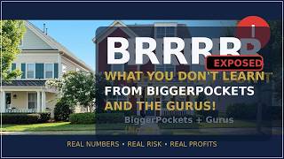 BRRRR Method EXPOSED | What BiggerPockets & Gurus Don’t Tell You (No BS)