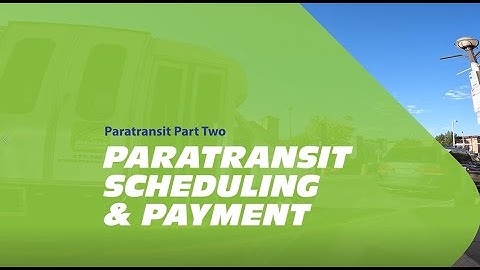 #11 - Paratransit - Scheduling & Payment