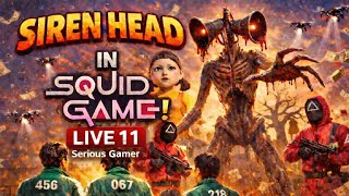 Siren Head In Squid Game: 456 Survival Challenge Live 11🔥#SeriousGamer screenshot 2
