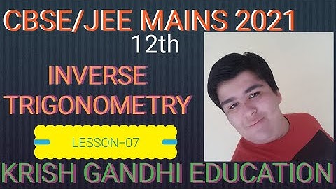 INVERSE TRIGONOMETRIC FUNCTION   SUMMATION OF SERIES (LESSON-07)