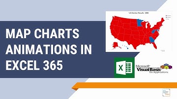 How to Create Map Chart Animations in Excel 365