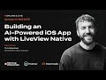 Building an AI-Powered iOS App with LiveView Native