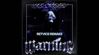 MC ORSEN - WARNING(RETVICE REMAKE)