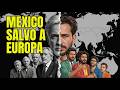 El Día que México Salvó a Europa (y Cambió su Destino)