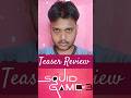 Squid Game 3 : Teaser Review #review #teaserreview #squidgame #squidgame3 #squidgameseason3 #lalpari