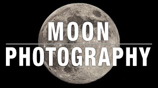 How to PHOTOGRAPH THE MOON – Pin Sharp Shots Guaranteed!