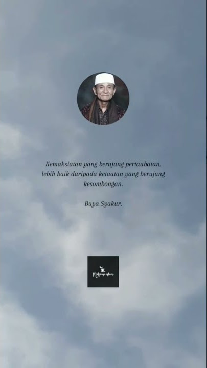quotes | kata bijak | motivasi islami - Buya Syakur #shorts #katakatabijak #buyasyakur