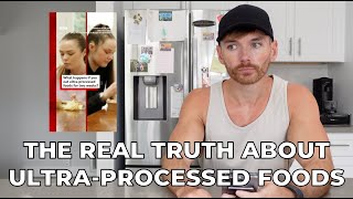 The Real Truth About Ultra-Processed Foods