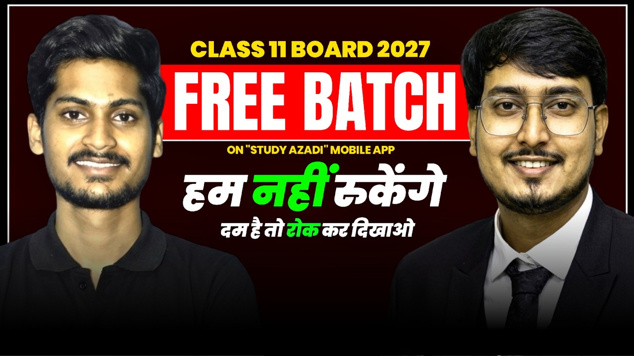 Class 11 BATCH FREE 🔥 - YouTube