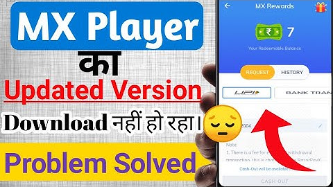 Mx Player Withdrawal Problem Today | MX Player Latest Version is Not Downloading | #mxplayer