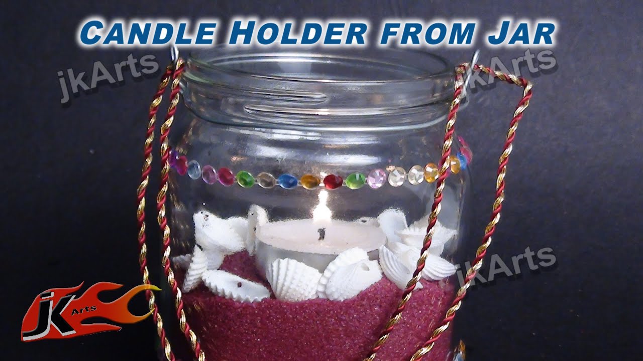 DIY Hanging Candle Holder from Jar JK Arts 321 YouTube